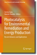 Photocatalysis for environmental remediation and energy production : recent advances and applications /