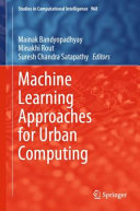 Machine learning approaches for urban computing /