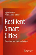 Resilient smart cities : theoretical and empirical insights /