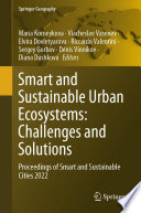Smart and sustainable urban ecosystems : challenges and solutions : proceedings of Smart and Sustainable Cities 2022 /