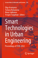 Smart technologies in urban engineering : proceedings of STUE-2022 /