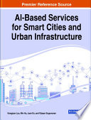 AI-based services for smart cities and urban infrastructure /