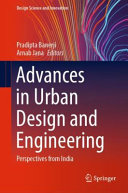 Advances in urban design and engineering : perspectives from India /
