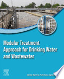 Modular treatment approach for drinking water and wastewater /