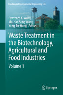 Waste treatment in the biotechnology, agricultural and food industries.