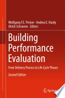 Building performance evaluation : from delivery process to life cycle phases /