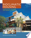 Bioclimatic housing : innovative designs for warm climates /