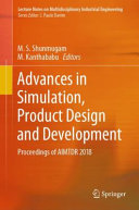 Advances in simulation, product design and development : proceedings of AIMTDR 2018 /