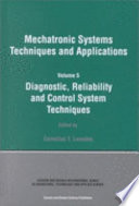 Mechatronic systems techniques and applications /