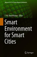 Smart environment for smart cities /