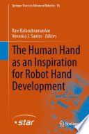 The human hand as an inspiration for robot hand development /