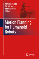 Motion planning for humanoid robots /
