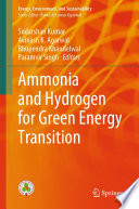 Ammonia and hydrogen for green energy transition /