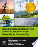 Decarbonization Strategies and Drivers to Achieve Carbon Neutrality for Sustainability /
