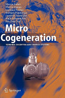 Micro cogeneration : towards decentralised energy systems /