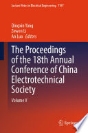 The proceedings of the 18th Annual Conference of China Electrotechnical Society.