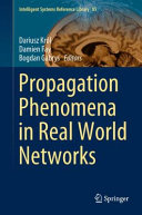 Propagation phenomena in real world networks /