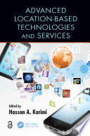 Advanced location-based technologies and services /