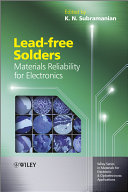 Lead-free solders : materials reliability for electronics /