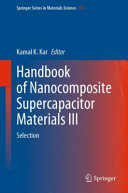 Handbook of nanocomposite supercapacitor materials.
