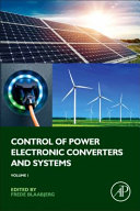 Control of power electronic converters and systems /