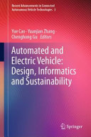 Automated and electric vehicle : design, informatics and sustainability /