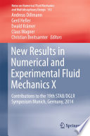 New results in numerical and experimental fluid mechanics X : contributions to the 19th STAB/DGLR Symposium, Munich, Germany 2014 /