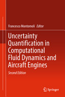 Uncertainty quantification in computational fluid dynamics and aircraft engines /