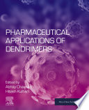 Pharmaceutical applications of dendrimers /