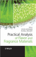 Practical analysis of flavor and fragrance materials /
