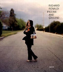 Richard Renaldi : figure and ground /