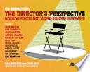 On animation : the director's perspective /