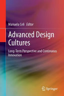 Advanced design cultures : long-term perspective and continuous innovation /