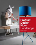 Product design now : renderings /