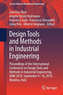 Design tools and methods in industrial engineering : proceedings of the International Conference on Design Tools and Methods in Industrial Engineering, ADM 2019, September 9-10, 2019, Modena, Italy /