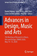 Advances in Design, Music and Arts : 7th Meeting of Research in Music, Arts and Design, EIMAD 2020, May 14-15, 2020 /