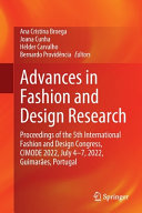 Advances in fashion and design research : proceedings of the 5th International Fashion and Design Congress, CIMODE 2022, July 4-7, 2022, Guimarães, Portugal /