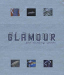 Glamour : fashion, industrial design, architecture /