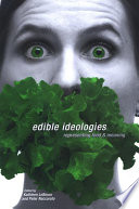 Edible ideologies : representing food and meaning /