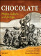 Chocolate : history, culture, and heritage /
