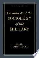 Handbook of the sociology of the military /