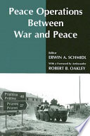 Peace operations between war and peace /
