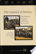 The lessons of history : the Chinese People's Liberation Army at 75 /