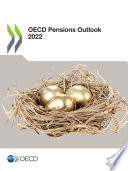 OECD PENSIONS OUTLOOK 2022.