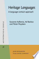 Heritage languages : a language contact approach /