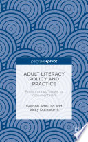 Adult literacy policy and practice : from intrinsic values to instrumentalism /