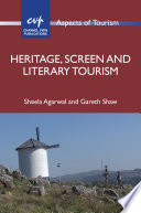 Heritage, screen, and literary tourism /