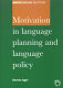 Motivation in language planning and language policy /