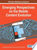 Emerging perspectives on the mobile content evolution /