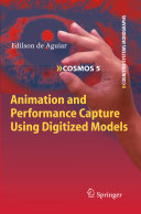 Animation and performance capture using digitized models /